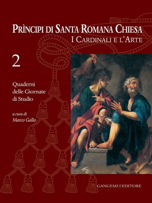 cover image of Principi di Santa Romana Chiesa. I Cardinali e l'Arte 2